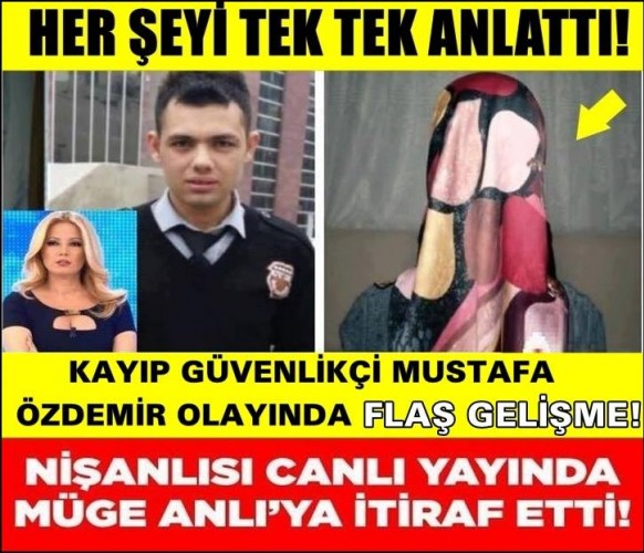 Kayıp Güvenlikçi Mustafa Özdemir’in Nişanlısı Canlı Yayında İtiraf Ettİ Sonra…