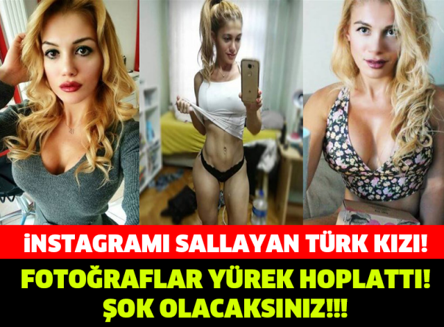 İnstagramı sallayan türk kızı!!!