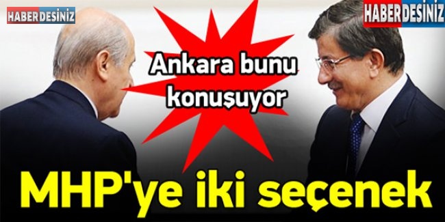 AK Parti'den MHP'ye iki seçenekli paket