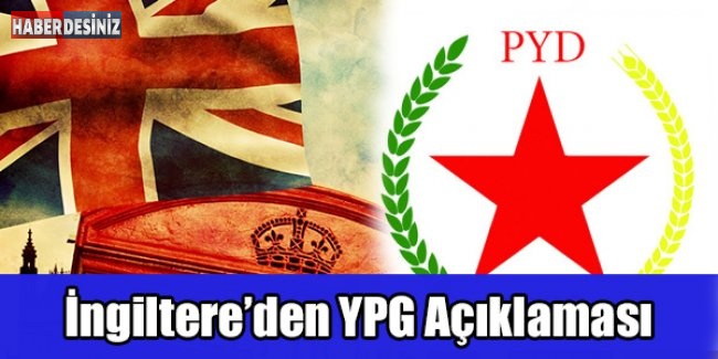 İngiltere’den YPG Açıklaması