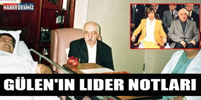 Gülen'in Lider Notları: