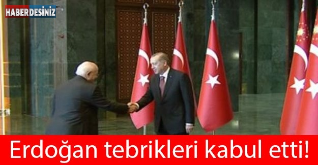 Erdoğan tebrikleri kabul etti!!