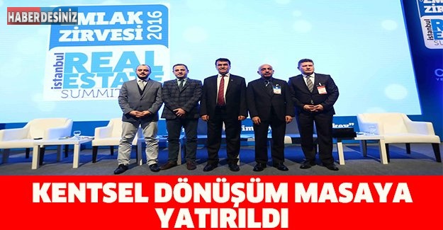 Kentsel Dönüşüm masaya yatırıldı