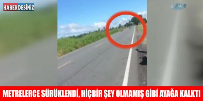 Metrelerce sürüklendi, hiçbir şey olmamış gibi ayağa kalktı