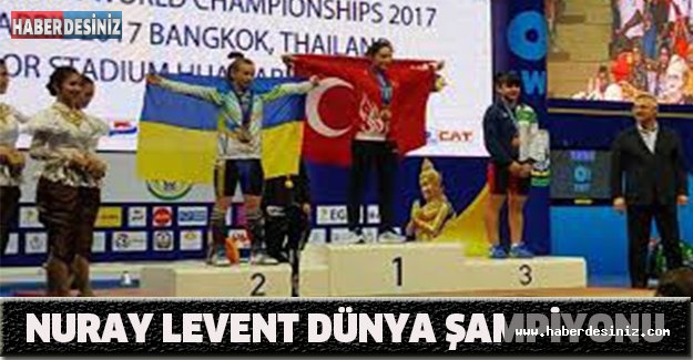 Nuray Levent dünya şampiyonu