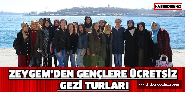 ZEYGEM’den Gençlere Ücretsiz Gezi Turları