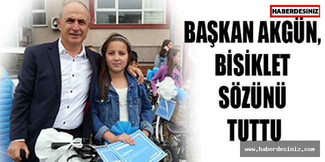 Başkan Akgün, bisiklet sözünü tuttu