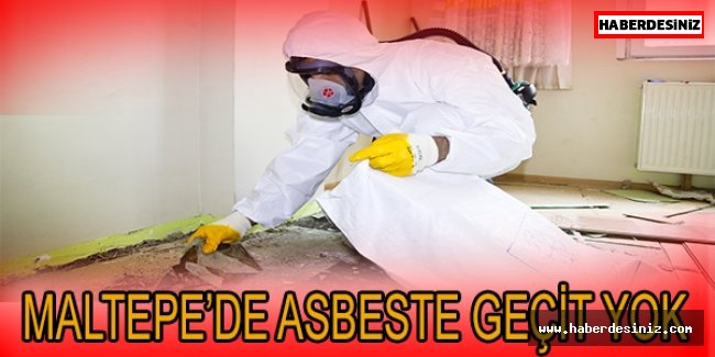 Maltepe’de asbeste geçit yok