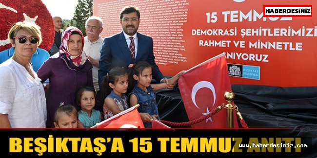 Beşiktaş’a 15 Temmuz anıtı