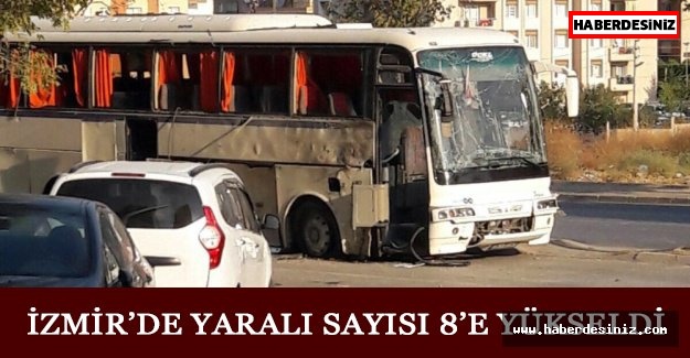 İzmir’de yaralı sayısı 8’e yükseldi