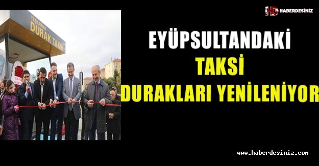 Eyüpsultan’daki Taksi Durakları Yenileniyor