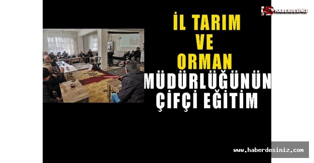 İl Tarım Ve Orman Müdürlüğünün Çifci Eğitim