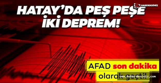 Hatay'da bir deprem daha meydana geldi