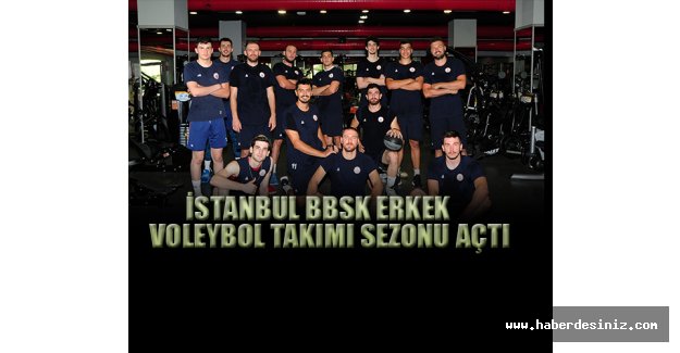 İstanbul BBSK Erkek Voleybol Takımı Sezonu Açtı