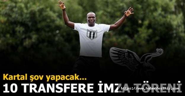 Beşiktaş'tan 10 transfere özel tören