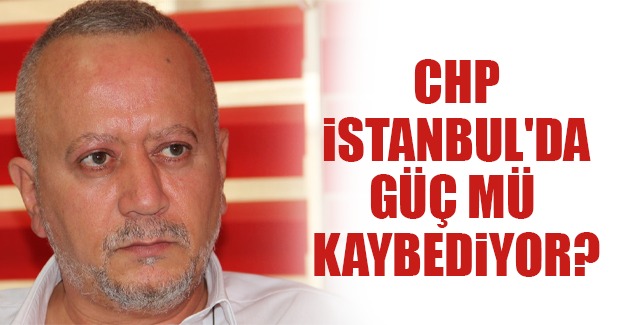 CHP İstanbul'da güç mü kaybediyor?