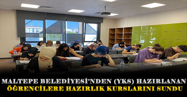 Maltepe Belediyesi’nden (YKS) hazırlanan öğrencilere hazırlık kurslarını sundu