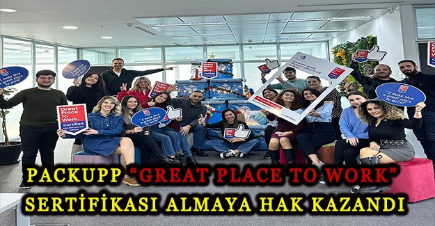 PackUpp “Great Place to Work” Sertifikası Almaya Hak Kazandı