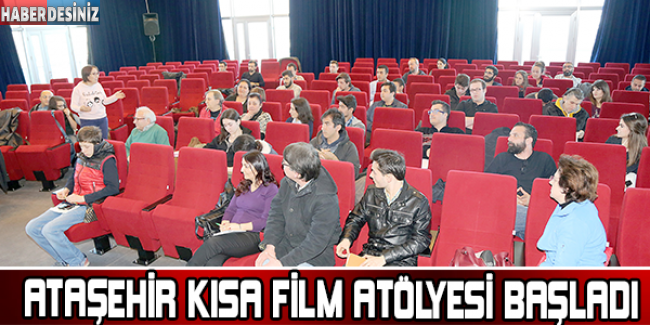 Ataşehir Kısa Film Atölyesi başladı