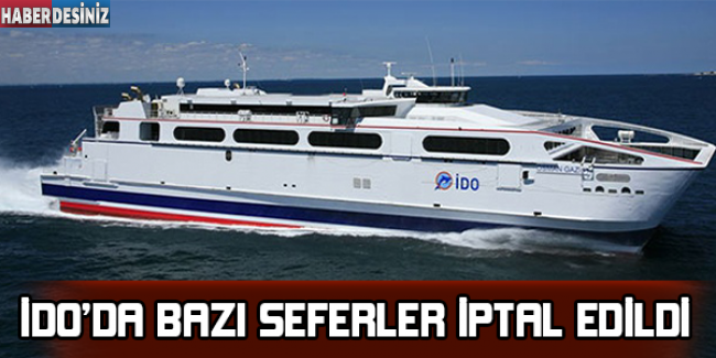 İDO’da bazı seferler iptal edildi