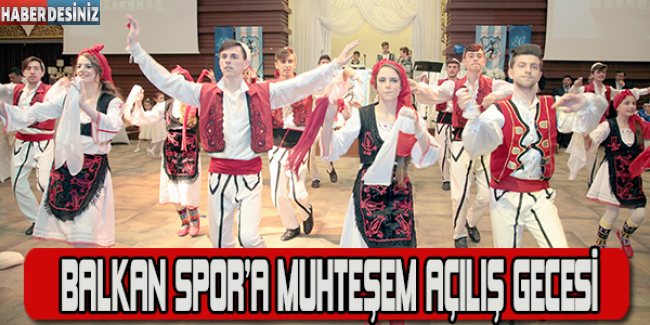 İstanbul Balkan Spor’a muhteşem açılış gecesi