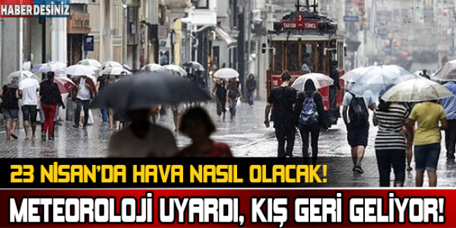 Soğuk ve yağışlı hava geri geliyor