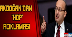 Akdoğan'dan 'HDP' açıklaması