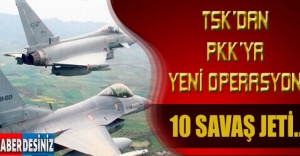 TSK’dan PKK mevzilerine yeni operasyon