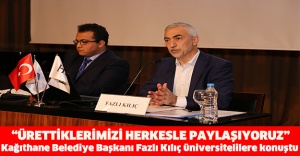 Kağıthane Belediye Başkanı Fazlı Kılıç üniversitelilere konuştu