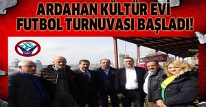Ardahan Kültür Evi futbol turnuvası başladı!