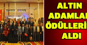 ALTIN ADAMLAR ÖDÜLLERİNİ ALDI