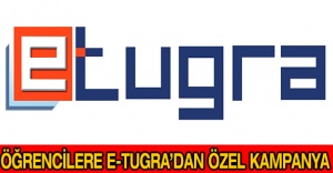 Öğrencilere E-Tugra’dan özel kampanya