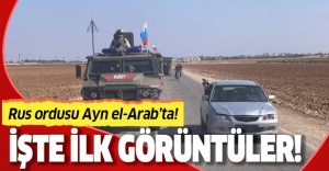 Rusya Ayn el-Ara (Kobani) girdi!.