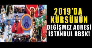 2019’da da Kürsünün Değişmez Adresi İstanbul BBSK!