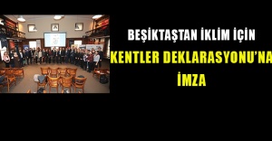 Beşiktaş’tan İklim İçin Kentler Deklarasyonu'na İmza