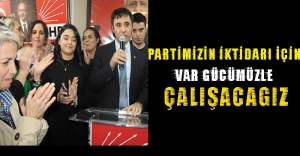 Mehmet Arslan; Partimizin iktidarı için var gücümüzle çalışacağız