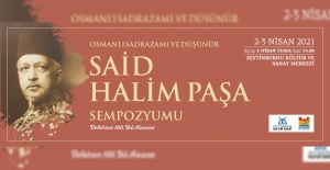 Said Halim Paşa Sempozyumu 2-3 Nisan’da
