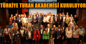 Türkiye Turan Akademisi kuruluyor