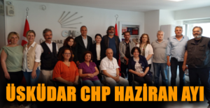 Üsküdar CHP haziran ayı aylık toplantısı...