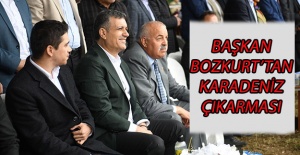 Başkan Bozkurt’tan Karadeniz Çıkarması