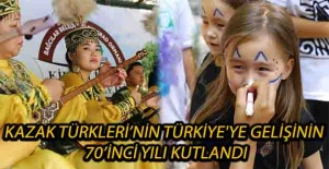 Kazak Türkleri’nin Türkiye'ye Gelişinin 70’inci Yılı Kutlandı
