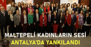 Maltepeli kadınların sesi Antalya'da yankılandı