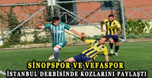 Sinopspor ve Vefaspor istanbul derbisinde kozlarını paylaştı