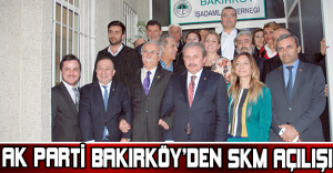 AK Parti Bakırköy’den SKM açılışı