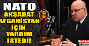 NATO: Aşkabat Afganistan için yardım istemedi!