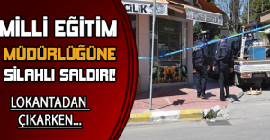 Sinop İl Milli Eğitim Müdürü’ne silahlı saldırı