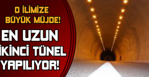 Türkiye'nin 2. büyük tüneli yapılıyor